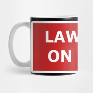 Lawsuit On Legs Mug